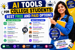 AI Tools for College Students: Best Free and Paid Options in 2026
